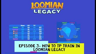How to TP Train your Loomians | PVPers Ep. 3