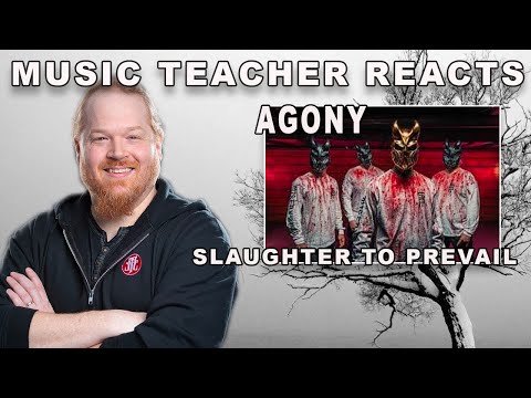 Music Teacher Reacts: Slaughter to Prevail - Agony (Official Video)