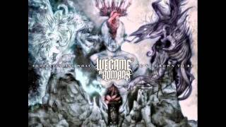We Came As Romans - What I Wished I Never Had  (NEW SONG) 2011