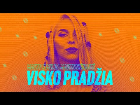 Matto x Milda Martinkėnaitė - Visko Pradžia