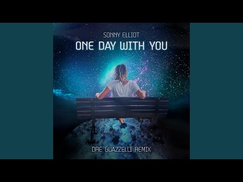 One Day With You (Remix)