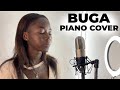 BUGA PIANO Cover by Kez n Keva Kizz daniel lololo feat tekno