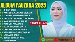 Download lagu  FAUZANA FULL ALBUM TERBARU 2025 | PANEK DIAWAK KAYO DIURANG | LAGU MINANG TERBAIK 2025 mp3