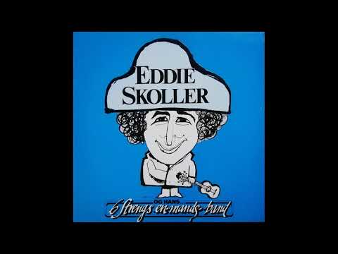 Eddie Skoller - 6 Strengs En Mands Band