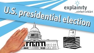 U.S. presidential election 2016/17 explained (explainity® explainer video)
