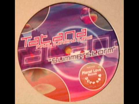 Dj Tatana Feat. Caroline Caroli - Summerstorm (Tatana's Trance Mix)