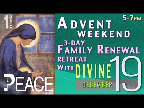 Advent Weekend 3-Day Family Renewal Retreat|Day 2|Session 1|Divine Retreat Centre|Goodness TV
