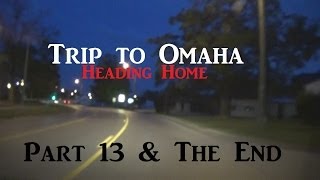 preview picture of video 'Trip to Omaha | Part 13 of 13 | Brookfield, Macon, and Moberly'
