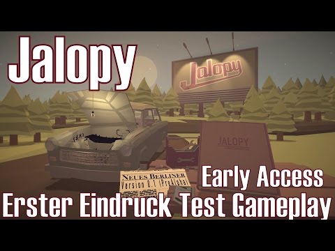 Jalopy ★ Early Access - Vorstellung ★ Erster Eindruck Test Gameplay [Deutsch/HD]