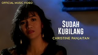 Download lagu Christine Panjaitan - Sudah Kubilang mp3