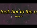 King Von Took Her To The O TikTok Version Lyrics