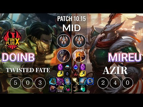 FPX Doinb Twisted Fate vs HLE Mireu Azir Mid - KR Patch 10.15
