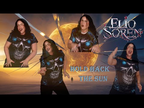 HOLD BACK THE SUN - kompozycja własna | sprawdź mój kanał muzyczny @ElioSorenMusic