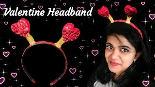 DIY Valentine's day Headband | Cute DIY Valentine's day gift ideas for her/kids | DIY Heart headband