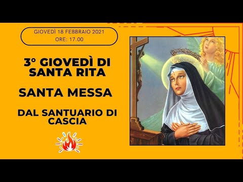 ore 17:00 - S. Messa (III giovedì di S. Rita)  - 18/02/2021