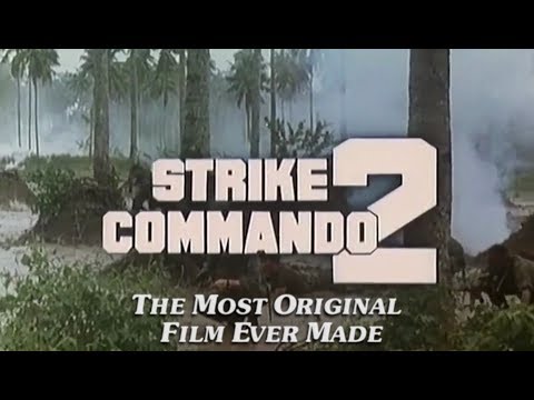 Strike Commando 2: The Most Original Film Ever Made