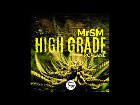 MrSM & Poplane - High Grade