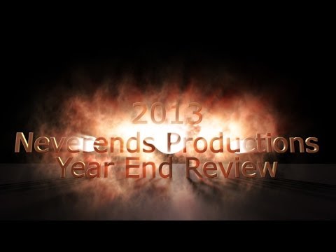 Neverends Productions 2013 Year End Review Demo Reel