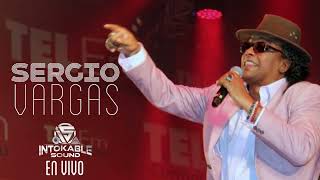 Sergio Vargas - Que Te Has Creído (En Vivo)