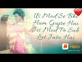 Us Mod Se Bhi Ham