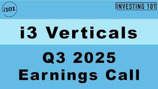 i3 Verticals Q3 2025 Earnings Call | Q2 2025 Earnings Conference Call | Q2 2025 
