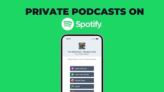 How to Publish Private Podcasts on Spotify (Spotify Open Access Tutorial)