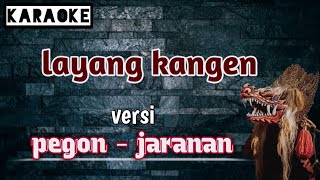 Download lagu Layang kangen ( karaoke ) versi jaranan pegon mp3 Download lagu Layang kangen ( karaoke ) versi jaranan pegon mp3
