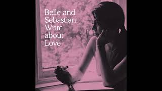 Belle and Sebastian - I Didn't See It Coming (Richard X Mix)