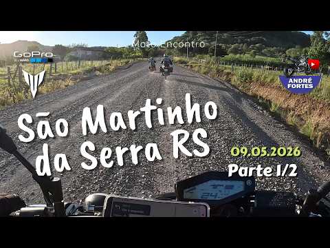 1º Serra Moto Fest e 1ª ExpoSerra 2026 em São Martinho da Serra RS | 09.05.2026 | Parte 1/2