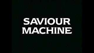 Saviour Machine - The Plague and the Darkness