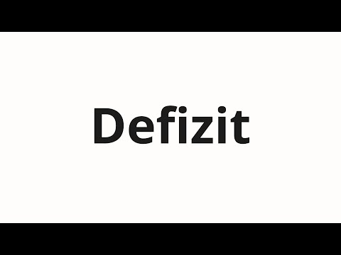 How to pronounce Defizit