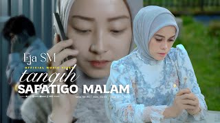 Download lagu EJA SM - TANGIH SAPATIGOO MALAM - Lagu Minang Terbaru 2026 mp3
