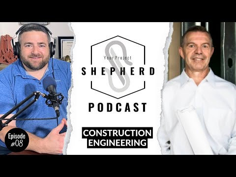 Construction Engineering: Custom Home Building - Podcast EP 8 with Karl Breckon