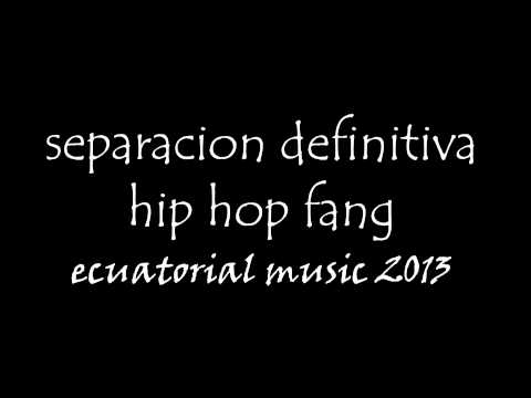 guinea ecuatorial 2013 -14 nueva musica (hip hop fang)