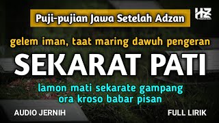 Download lagu SEKARAT PATI || Puji-pujian Jawa Setelah Adzan mp3