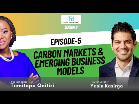 Carbon Markets and Emerging Business Models | Temitope Onitiri | Yasin Kasirga