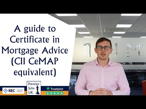 A guide to Certificate in Mortgage Advice (CII CeMAP equivalent)