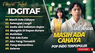 Download lagu IDGITAF FT. HINDIA - MASIH ADA CAHAYA - SETENGAH LANGIT || LAGU POP TRENDING 2026 mp3