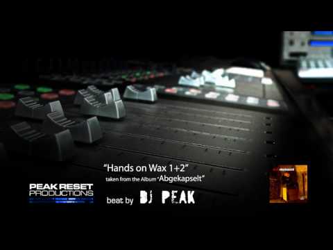 DJ PEAK - Hands on Wax I+II
