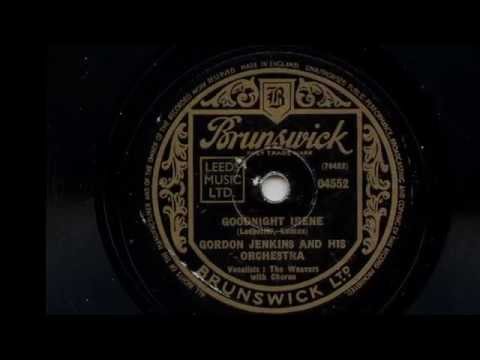 Gordon Jenkins And His Orchestra, The Weavers and Chorus 'Goodnight, Irene' 78 rpm