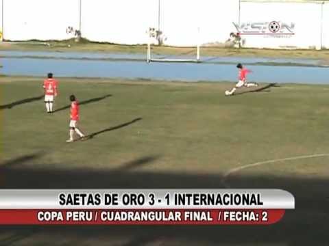 SAETAS DE ORO 3 - 1 INTERNACIONAL COPA PERU - Visión Deportiva 2013 Pueblo TV Canal 39