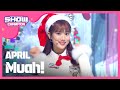 (ShowChampion EP.168) APRIL - Muah! (에이프 ...