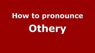 How to pronounce Othery
