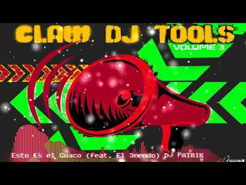 Esto Es el Guaco (feat. El 3mendo) DJ PATRIK  2021