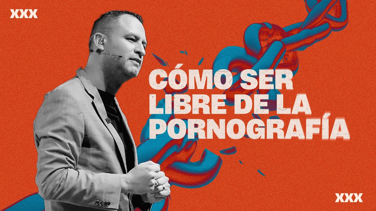 Watch Cómo ser libre de la pornografía | Pastor Andrés Arango | La Central Now Cómo ser libre de la pornografía | Pastor Andrés Arango | La Central