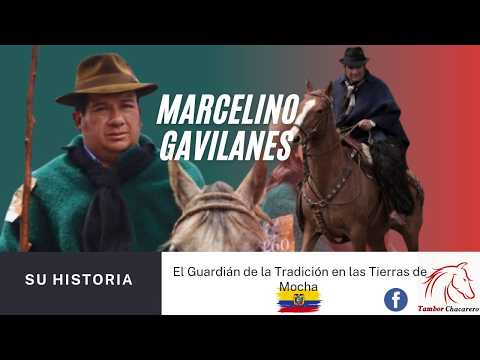 Marcelino Gavilanes, su Historia | Cantón Mocha.