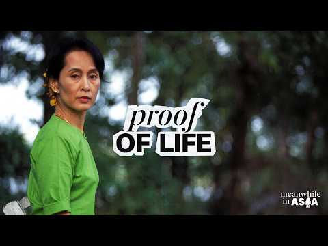 Myanmar's Aung San Suu Kyi is alive, but will she ever be released? | Meanwhile in Asia