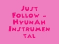 Just Follow - HyunAh [MR] (Instrumental) + DL ...