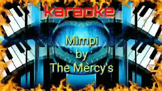 Download lagu MIMPI by The Mercy's (versi karaoke) mp3 Download lagu MIMPI by The Mercy's (versi karaoke) mp3