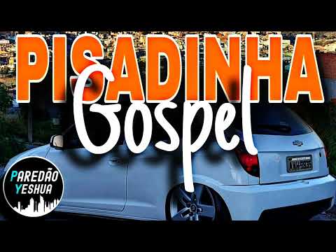 Seleção Pisadinha Gospel As Melhores 2025